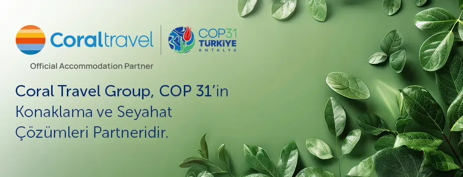 Coral Travel Group - COP31 Resmî Konaklama Ortağı
